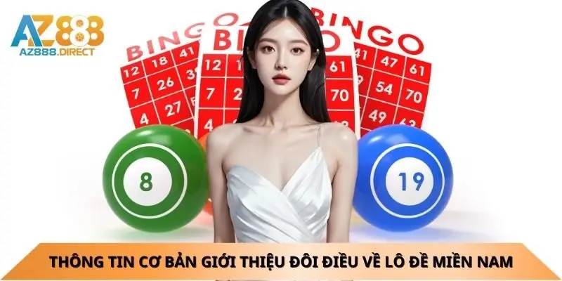 thong-tin-co-ban-gioi-thieu-doi-dieu-ve-lo-de-mien-nam